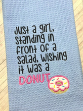 Load image into Gallery viewer, Just a girl standing in front of a salad wishing it was a donut applique machine embroidery design (4 sizes included) DIGITAL DOWNLOAD
