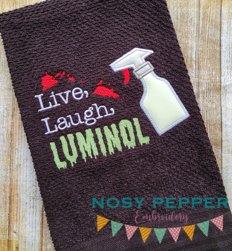 Live, Laugh, Luminol applique machine embroidery design (4 sizes included) DIGITAL DOWNLOAD
