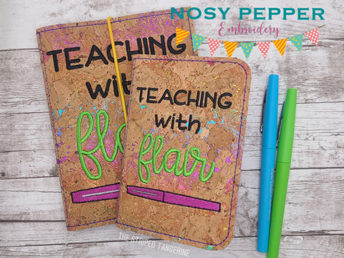 Teaching with flair notebook cover (2 sizes available) machine embroidery design DIGITAL DOWNLOAD