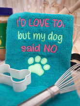 Load image into Gallery viewer, I&#39;d love to but my dog said no applique machine embroidery design (4 sizes included) DIGITAL DOWNLOAD