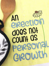 Load image into Gallery viewer, An erection does not count as personal growth machine embroidery design (4 sizes included) DIGITAL DOWNLOAD