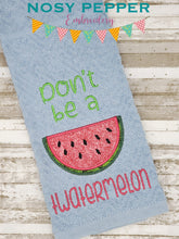 Load image into Gallery viewer, Don&#39;t be a tw*termelon applique machine embroidery design (5 sizes included) DIGITAL DOWNLOAD