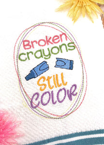Broken Crayons Still Color machine embroidery Design (4 sizes included) DIGITAL DOWNLOAD