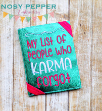 Load image into Gallery viewer, List of people Karma who karma forgot notebook cover (2 sizes available) machine embroidery design DIGITAL DOWNLOAD