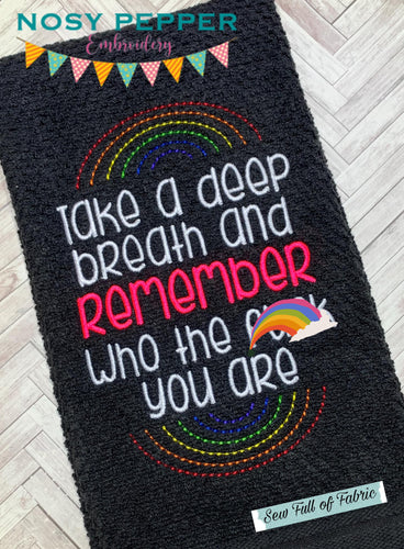 Remember who the f*ck you are machine embroidery design (4 sizes included) DIGITAL DOWNLOAD