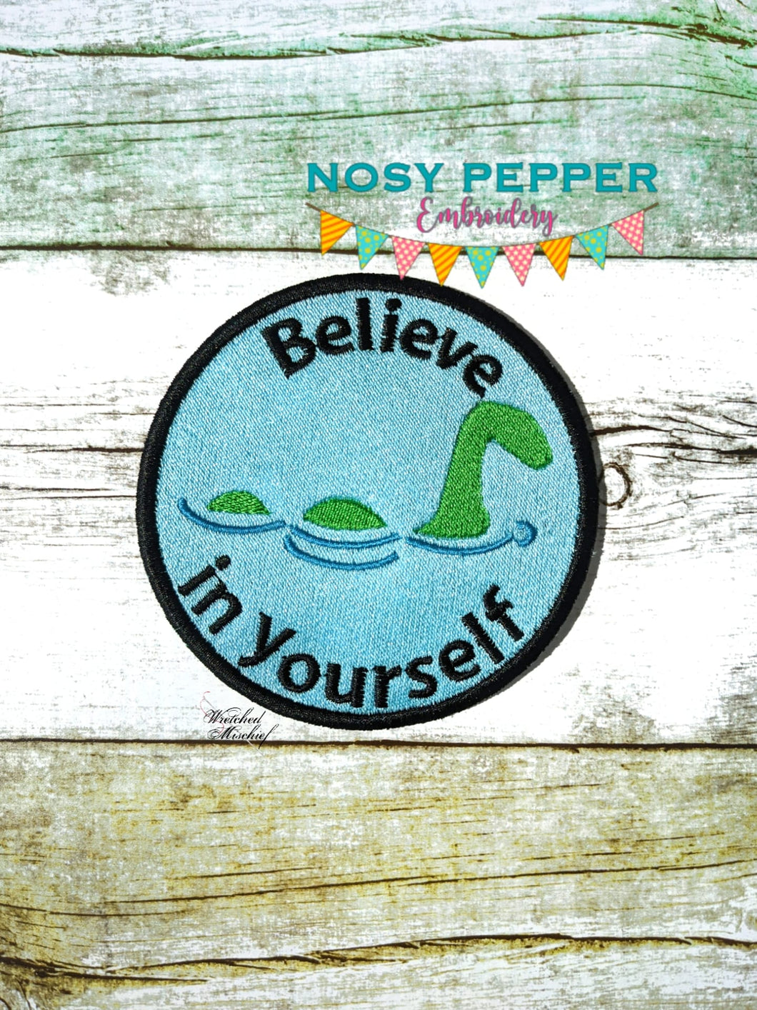 Believe in yourself nessie patch machine embroidery design DIGITAL DOWNLOAD