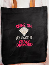 Load image into Gallery viewer, Shine on you batsh*t crazy diamond applique machine embroidery design (4 sizes included) DIGITAL DOWNLOAD