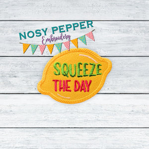 Squeeze the Day patch machine embroidery design DIGITAL DOWNLOAD