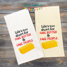 Load image into Gallery viewer, life&#39;s too short for fake butter &amp; fake people applique machine embroidery design (4 sizes included) DIGITAL DOWNLOAD