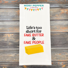 Load image into Gallery viewer, life&#39;s too short for fake butter &amp; fake people applique machine embroidery design (4 sizes included) DIGITAL DOWNLOAD