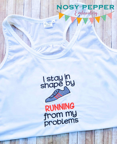 I stay in shape by running from my problems sketchy machine embroidery design (4 sizes included) DIGITAL DOWNLOAD