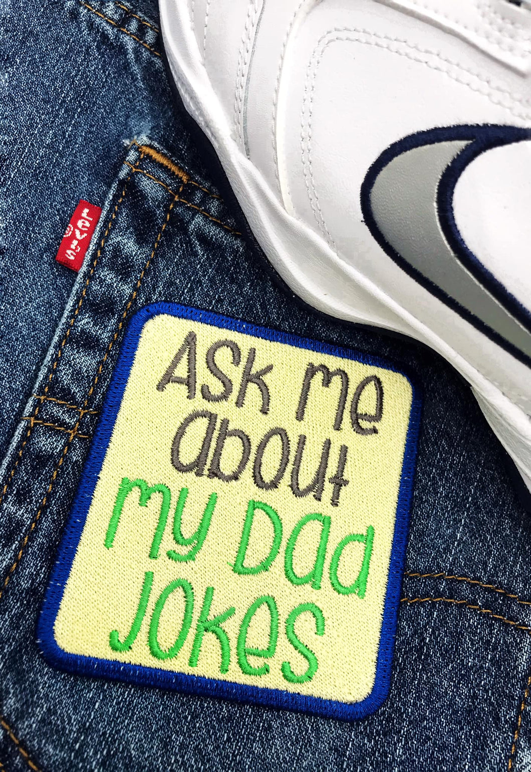 Ask me about my dad jokes patch machine embroidery design DIGITAL DOWNLOAD