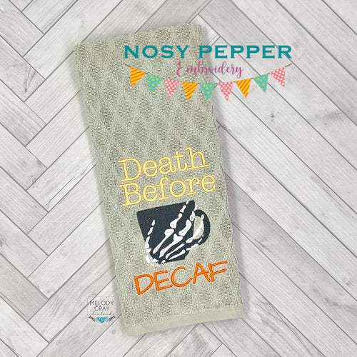 Death Before Decaf (5 sizes included) machine embroidery design DIGITAL DOWNLOAD