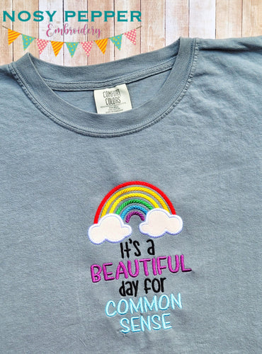 It's a beautiful day for common sense applique machine embroidery design (4 sizes included) DIGITAL DOWNLOAD