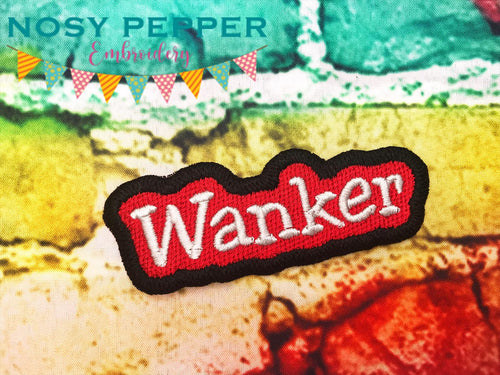 Wanker Patch (2 sizes included) machine embroidery design DIGITAL DOWNLOAD