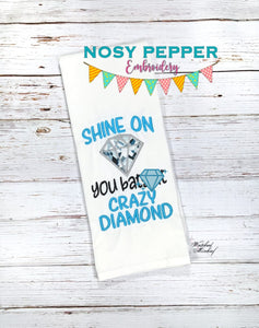 Shine on you batsh*t crazy diamond applique machine embroidery design (4 sizes included) DIGITAL DOWNLOAD