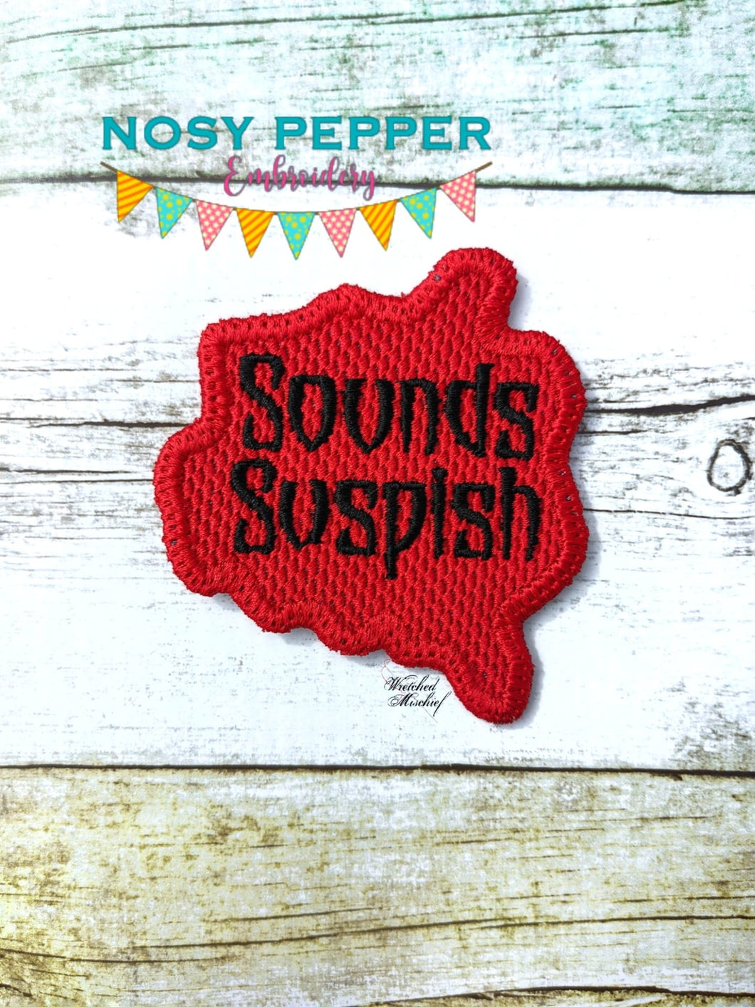 Sounds suspish patch (2 sizes included) machine embroidery design DIGITAL DOWNLOAD