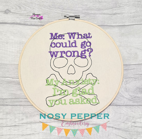 What could go wrong machine embroidery design (4 sizes included) DIGITAL DOWNLOAD