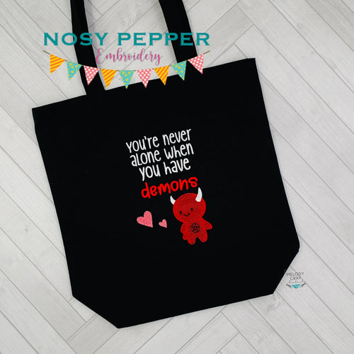 You're never alone when you have demons sketchy(4 sizes included) machine embroidery design DIGITAL DOWNLOAD