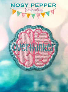 Overthinker patch (2 sizes included) machine embroidery design DIGITAL DOWNLOAD