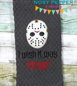 I wish it was Friday applique machine embroidery design (4 sizes included) DIGITAL DOWNLOAD
