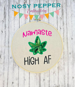 Namaste High AF machine embroidery design (4 sizes included) DIGITAL DOWNLOAD