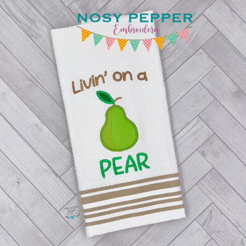 Livin' on a Pear machine embroidery design (4 sizes included) DIGITAL DOWNLOAD