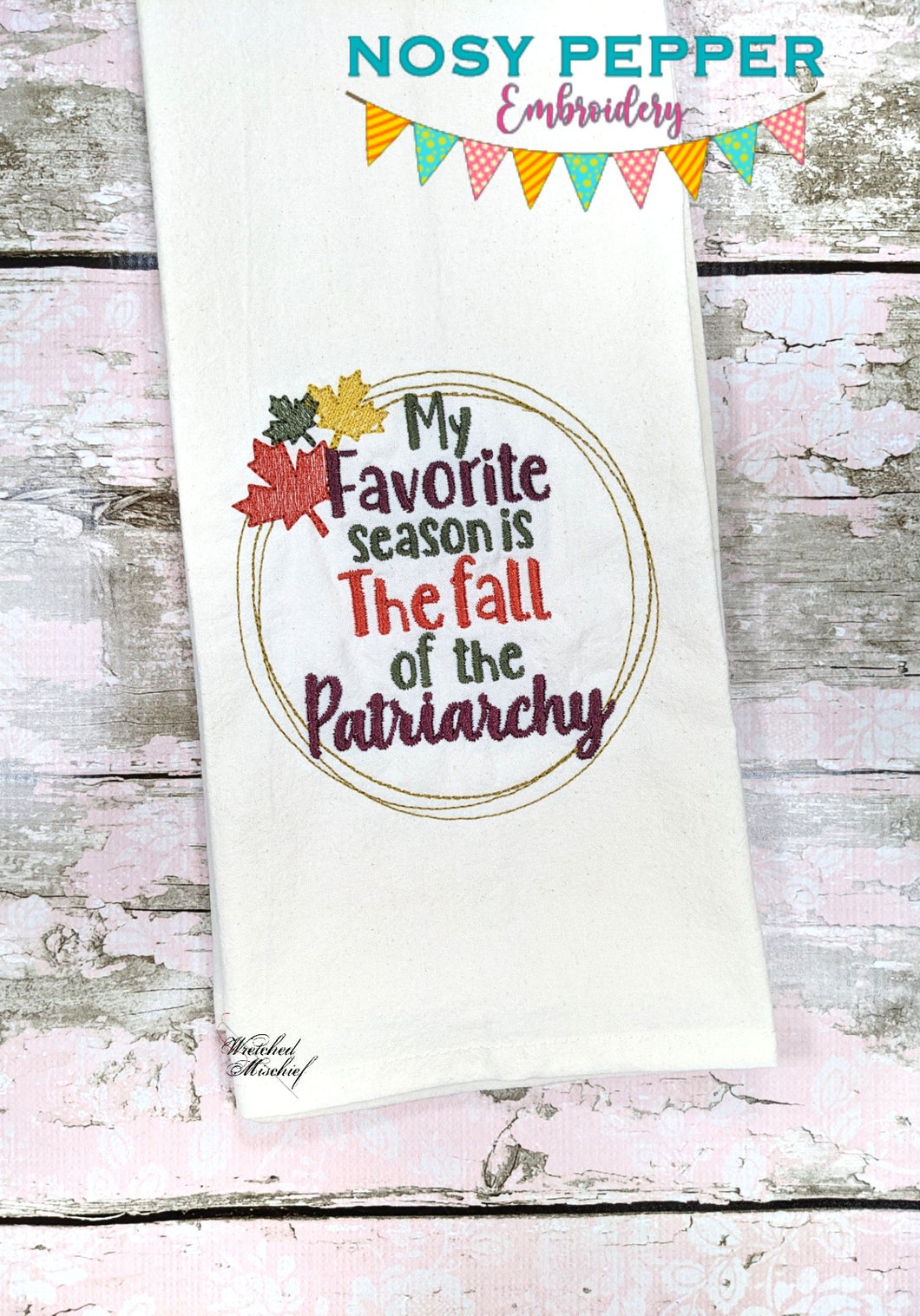 Fall of the Patriarchy (5 sizes and 2 versions included) machine embroidery design DIGITAL DOWNLOAD