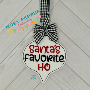 Santa's Favorite Ho Ornament 4x4 machine embroidery design DIGITAL DOWNLOAD