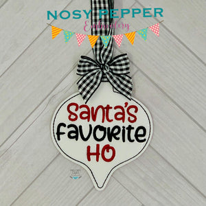 Santa's Favorite Ho Ornament 4x4 machine embroidery design DIGITAL DOWNLOAD