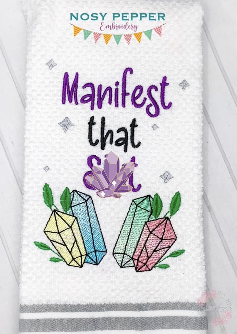 Manifest That Sh*t sketchy machine embroidery design (4 sizes included) DIGITAL DOWNLOAD