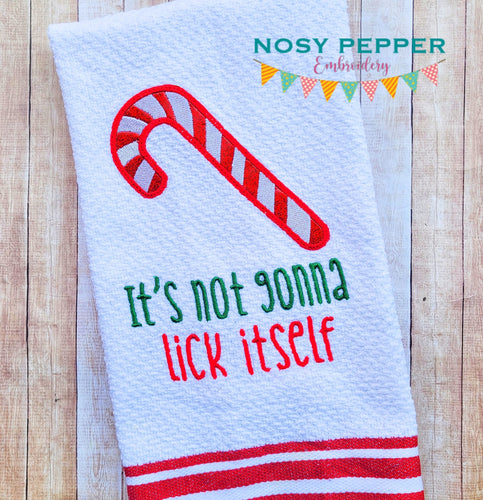 It's Not Gonna Lick Itself machine embroidery design (5 sizes included) DIGITAL DOWNLOAD