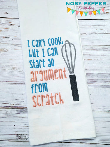 I Can't Cook but I can start an argument machine embroidery design (4 sizes included) DIGITAL DOWNLOAD