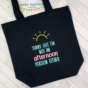 Turns Out I'm Not An Afternoon Person machine embroidery design (4 sizes available) DIGITAL DOWNLOAD