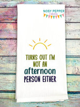 Load image into Gallery viewer, Turns Out I&#39;m Not An Afternoon Person machine embroidery design (4 sizes available) DIGITAL DOWNLOAD