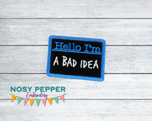 Load image into Gallery viewer, Bad Idea Patch machine embroidery design (2 sizes included) DIGITAL DOWNLOAD