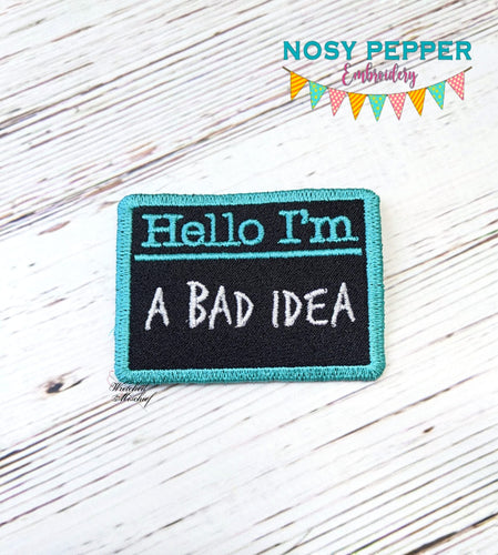 Bad Idea Patch machine embroidery design (2 sizes included) DIGITAL DOWNLOAD