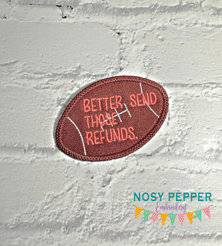 Better send those refunds patch machine embroidery design DIGITAL DOWNLOAD
