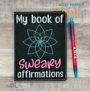Book of Sweary Affirmations notebook cover machine embroidery design (2 sizes available) DIGITAL DOWNLOAD