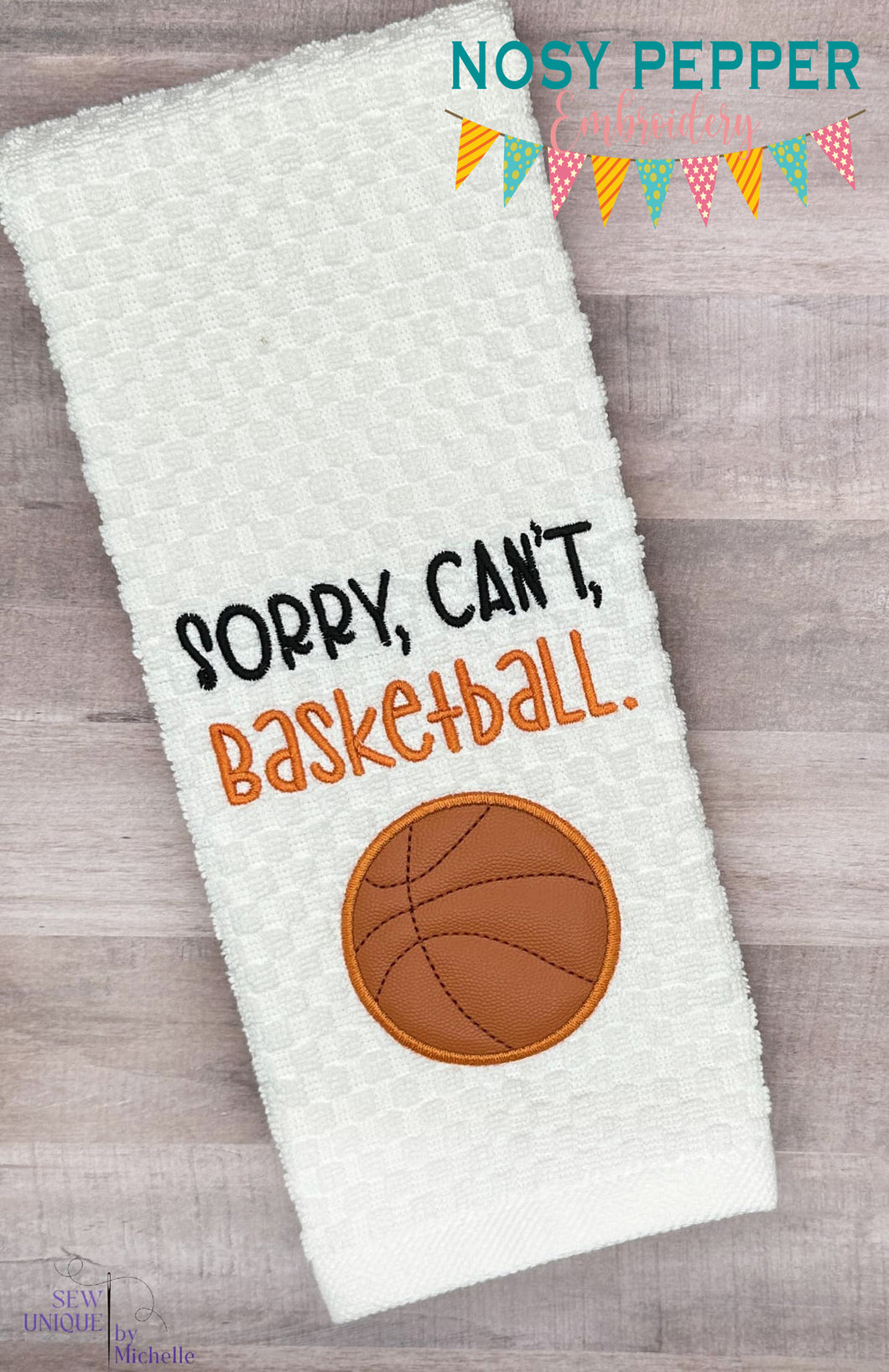 Sorry, Can't, Basketball Appliqué machine embroidery design (5 sizes included) DIGITAL DOWNLOAD