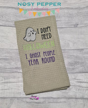 Load image into Gallery viewer, I Don&#39;t Need Halloween machine embroidery design (4 sizes included) DIGITAL DOWNLOAD