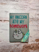 Load image into Gallery viewer, My Unicorn Ate My Homework notebook cover machine embroidery design (2 sizes available) DIGITAL DOWNLOAD