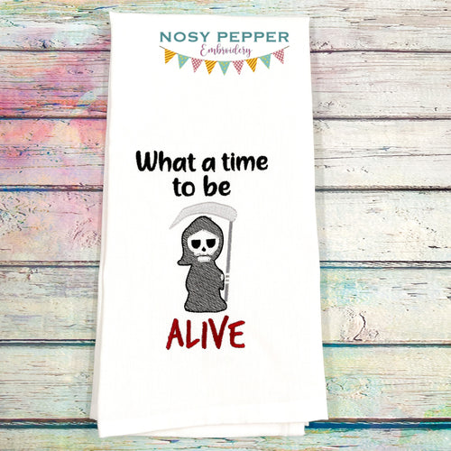 What A Time To Be Alive sketchy machine embroidery design (4 sizes included) DIGITAL DOWNLOAD