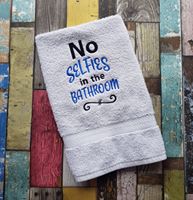 Load image into Gallery viewer, No Selfies in the Bathroom 4x4 &amp; 5x7 sizes included