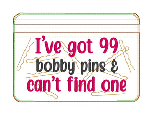 99 bobby pins and can't find one ITH Bag & Charm (4 sizes available) machine embroidery design DIGITAL DOWNLOAD