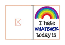 Load image into Gallery viewer, I hate whatever today is notebook cover (2 sizes available) machine embroidery design DIGITAL DOWNLOAD