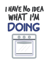 Load image into Gallery viewer, I Have No Idea What I&#39;m Doing Appliqué machine embroidery design (4 sizes included) DIGITAL DOWNLOAD
