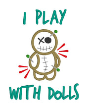 Load image into Gallery viewer, I play with dolls applique (4 sizes included) machine embroidery design DIGITAL DOWNLOAD