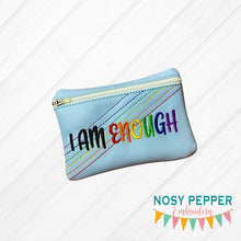 Load image into Gallery viewer, I am enough ITH Bag (4 sizes available) machine embroidery design DIGITAL DOWNLOAD