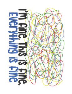 I'm fine, this is fine, everything is fine machine embroidery design (4 sizes included) DIGITAL DOWNLOAD